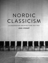 bokomslag Nordic Classicism: Scandinavian Architecture 1910-1930