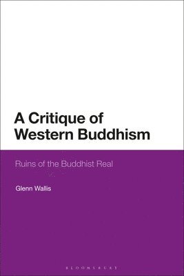 bokomslag Critique of Western Buddhism