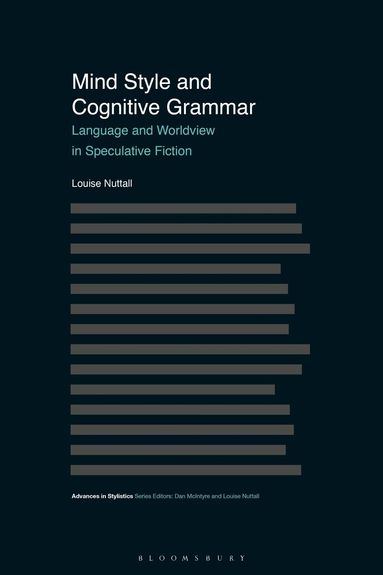 Louise Nuttall, Dan McIntyre - Mind Style and Cognitive Grammar, Häftad