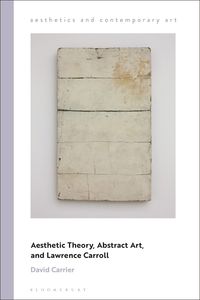 bokomslag Aesthetic Theory, Abstract Art, and Lawrence Carroll