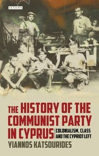 bokomslag The History of the Communist Party in Cyprus