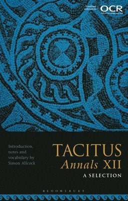 Tacitus, Annals XII: A Selection 1