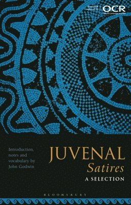 Juvenal Satires: A Selection 1