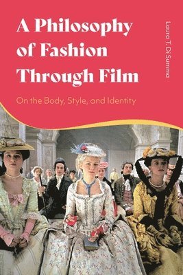 bokomslag Philosophy of Fashion Through Film