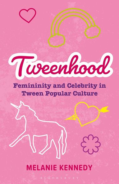 Melanie Kennedy, Claire Nally - Tweenhood, Häftad