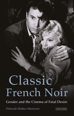 Deborah Walker-Morrison - Classic French Noir, Häftad