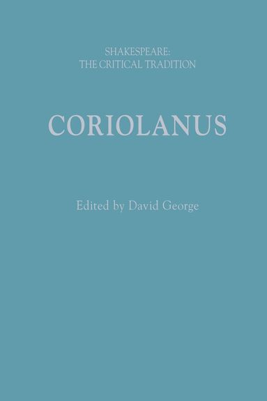 David George - Coriolanus, Inbunden