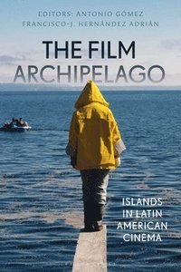 bokomslag The Film Archipelago