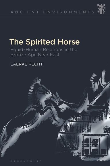 Laerke Recht, Anna Collar - Spirited Horse, Inbunden