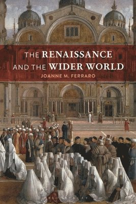 bokomslag Renaissance and the Wider World