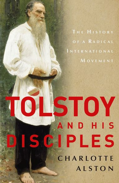 Charlotte Alston - Tolstoy and his Disciples, Häftad