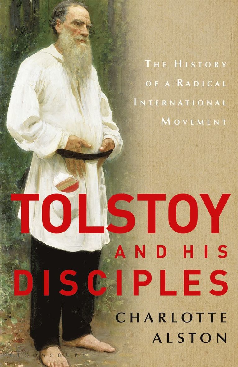 Charlotte Alston - Tolstoy and his Disciples, Häftad