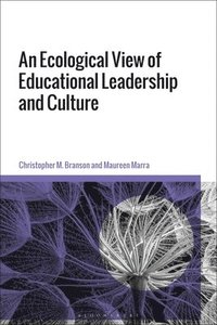 bokomslag A New Theory of Organizational Ecology, and its Implications for Educational Leadership
