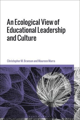 A New Theory of Organizational Ecology, and its Implications for Educational Leadership 1