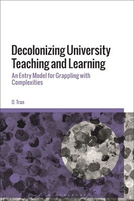 Decolonizing University Teaching and Learning 1