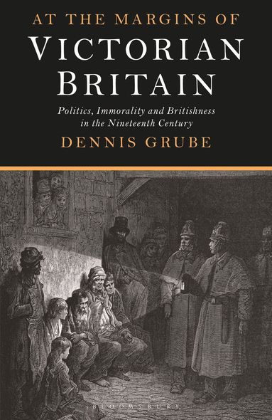 Dennis Grube - At the Margins of Victorian Britain, Häftad
