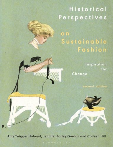 bokomslag Historical Perspectives on Sustainable Fashion