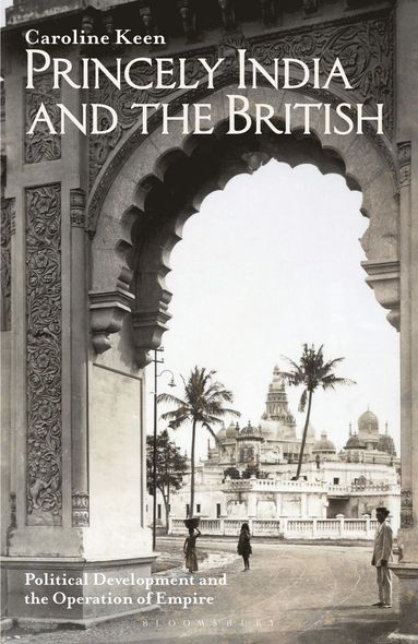 bokomslag Princely India and the British