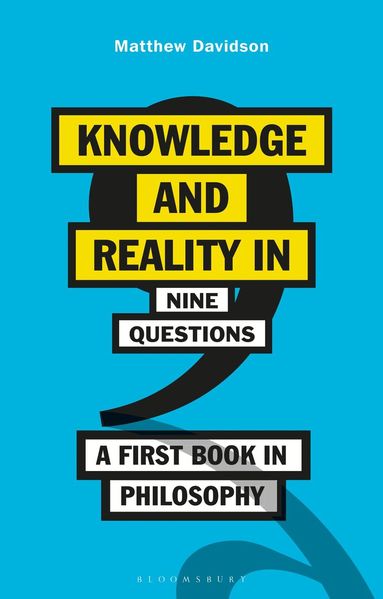 Matthew Davidson - Knowledge and Reality in Nine Questions, Häftad