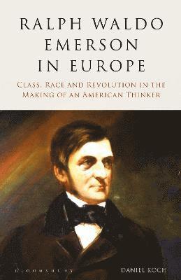 Ralph Waldo Emerson in Europe 1