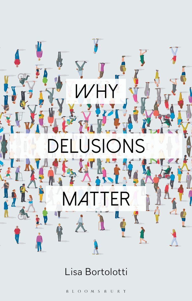 Lisa Bortolotti, Constantine Sandis - Why Delusions Matter, Inbunden
