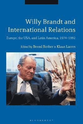 Willy Brandt and International Relations 1