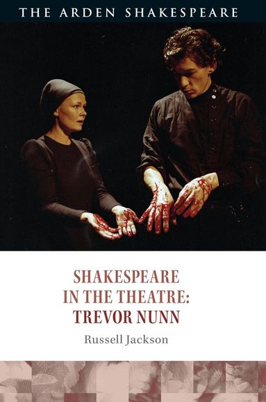 Russell Jackson, Bridget Escolme - Shakespeare in the Theatre: Trevor Nunn, Häftad