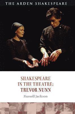 Shakespeare in the Theatre: Trevor Nunn 1