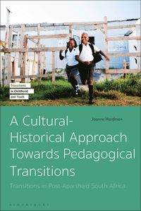 bokomslag Cultural-Historical Approach Towards Pedagogical Transitions