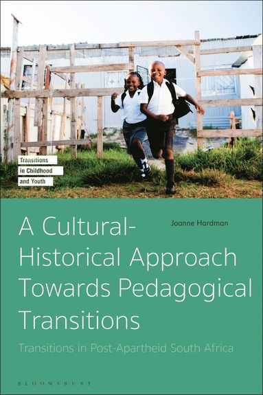 bokomslag Cultural-Historical Approach Towards Pedagogical Transitions