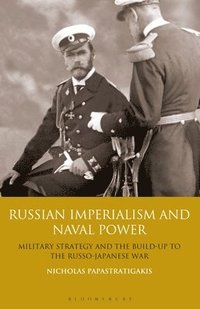 bokomslag Russian Imperialism and Naval Power