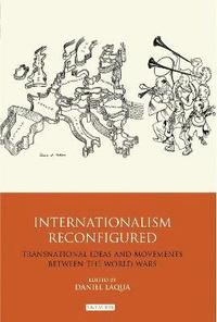 bokomslag Internationalism Reconfigured