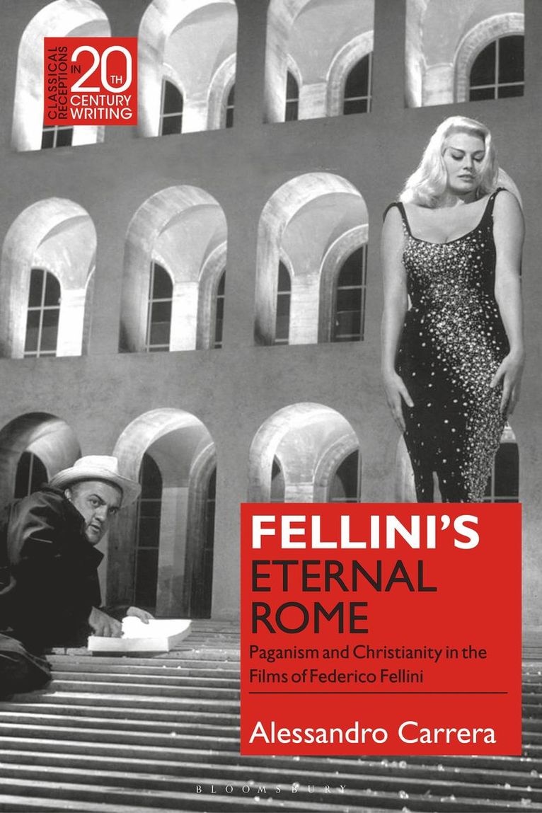 Alessandro Carrera, Laura Jansen - Fellini’s Eternal Rome, Häftad