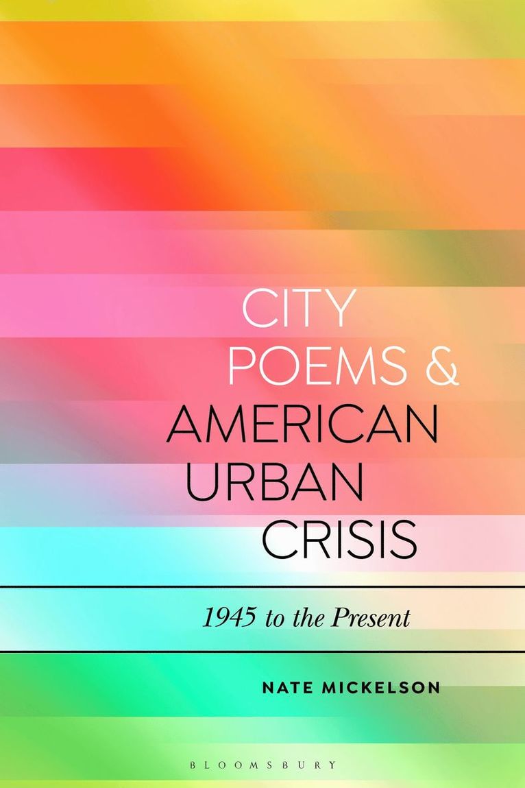 City Poems and American Urban Crisis 1