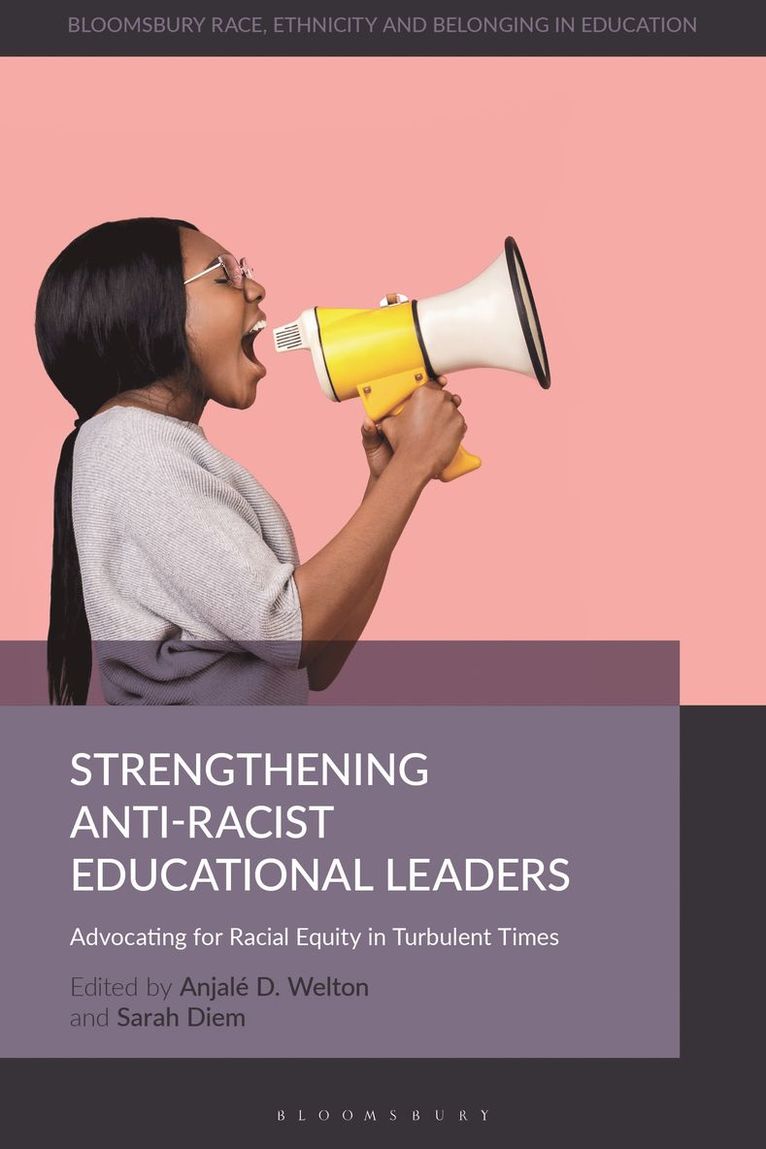 Strengthening Anti-Racist Educational Leaders 1