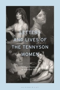 bokomslag Letters and Lives of the Tennyson Women