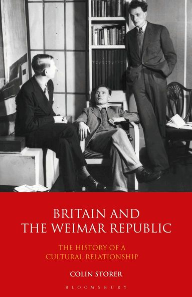Colin Storer - Britain and the Weimar Republic, Häftad