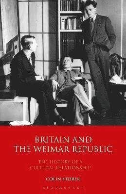 bokomslag Britain and the Weimar Republic