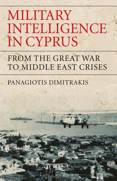 Panagiotis Dimitrakis - Military Intelligence in Cyprus, Häftad