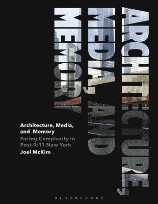 Architecture, Media, and Memory 1