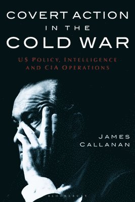 Covert Action in the Cold War 1