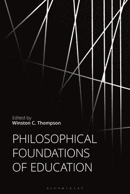 bokomslag Philosophical Foundations of Education