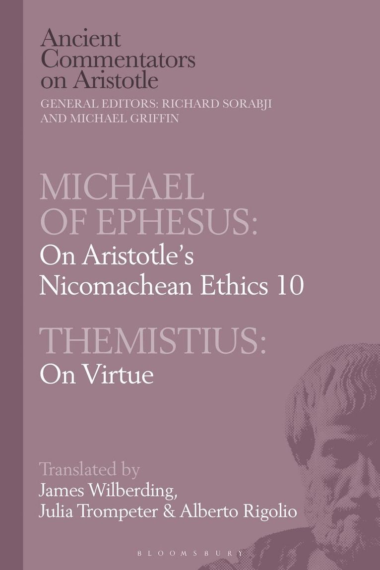 Richard Sorabji - Michael of Ephesus: On Aristotle’s Nicomachean Ethics 10 with Themistius: On Virtue, Häftad