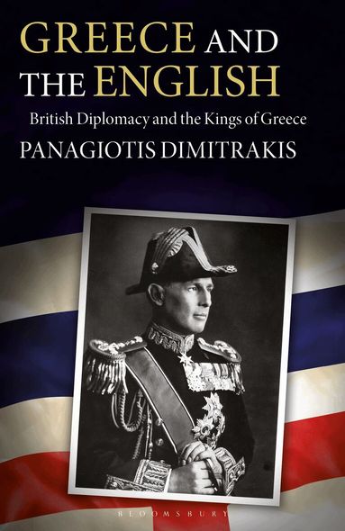 Panagiotis Dimitrakis - Greece and the English, Häftad