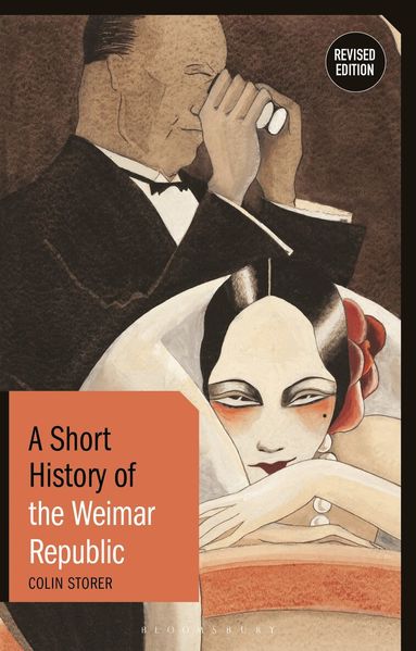 Colin Storer - Short History of the Weimar Republic, Häftad