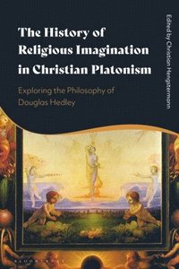 bokomslag The History of Religious Imagination in Christian Platonism