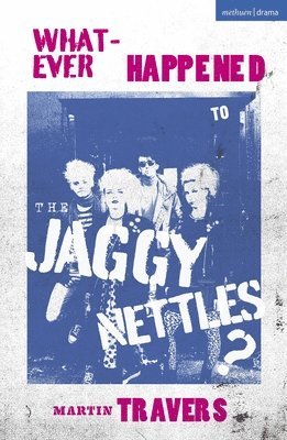 Whatever Happened to the Jaggy Nettles? 1