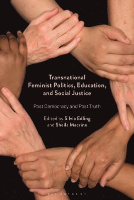 Transnational Feminist Politics, Education, and Social Justice 1