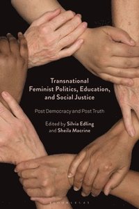 bokomslag Transnational Feminist Politics, Education, and Social Justice