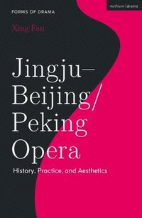 bokomslag Jingju - Beijing/Peking Opera